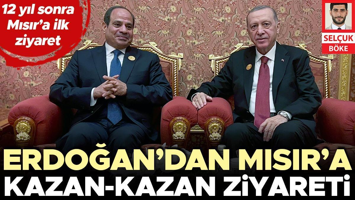 Erdoğan’dan Mısır’a kazan-kazan ziyareti