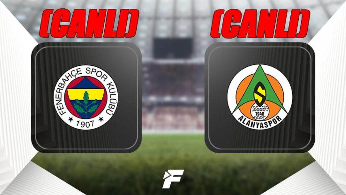 Fenerbahçe - Alanyaspor maçı canlı izle | beIN Sports 1 canlı yayın (Fenerbahçe - Alanyaspor maçı şifresiz) | Fenerbahçe - Alanyaspor maçı şifresiz canlı izle