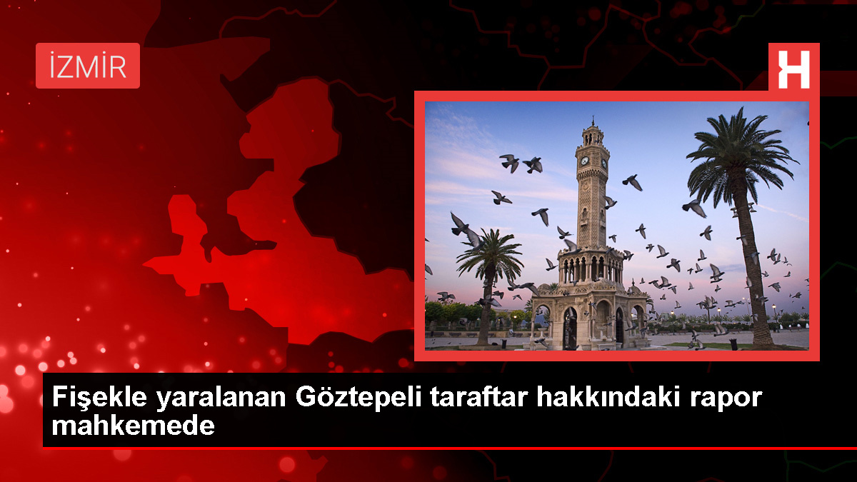 Göztepe-Altay Maçında Yaralanan Taraftarın Yüzündeki İz Sabit İz Niteliğinde