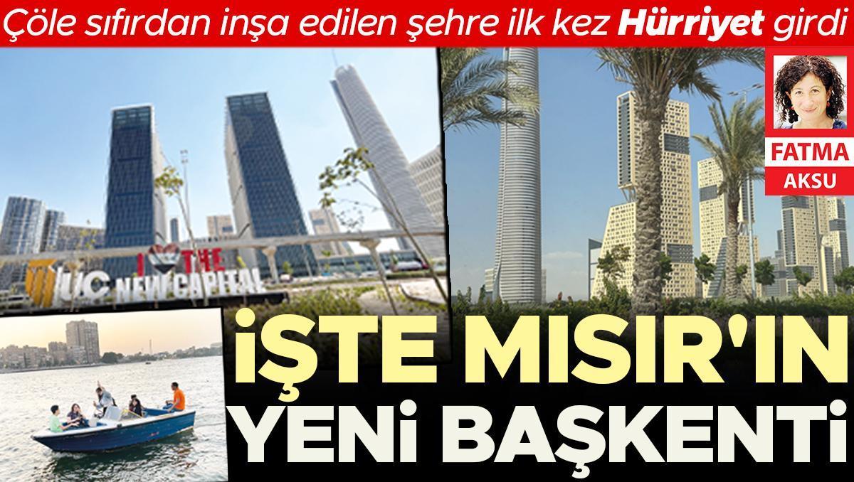 İşte Mısır’ın yeni başkenti