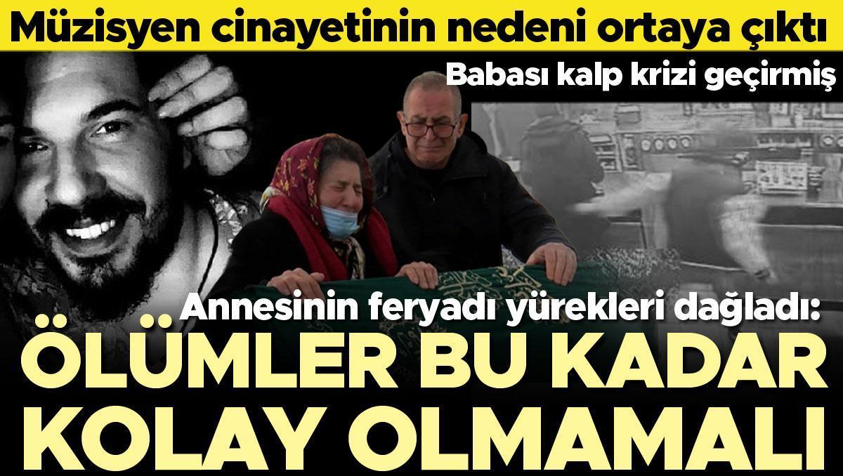 Müzisyenin canice öldürülmesinde yeni detaylar ortaya çıktı! 'Babası durumu öğrenince kalk krizi geçirdi' Annesinin feryadı yürekleri dağladı: Ölümler bu...