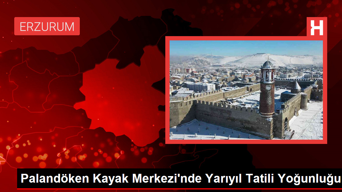 Palandöken Kayak Merkezi'nde Yarıyıl Tatili Yoğunluğu