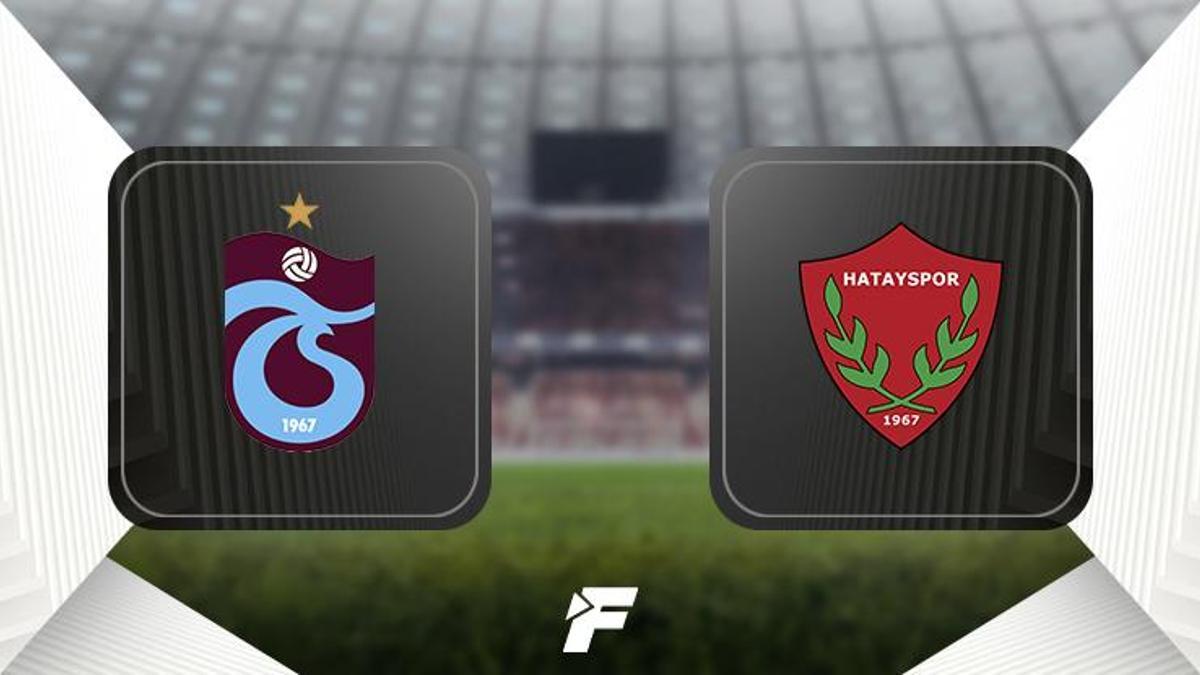 CANLI ANLATIM |  :                    Trabzonspor - Hatayspor maçı ne zaman, saat kaçta ve hangi kanalda? (Muhtemel 11'ler)