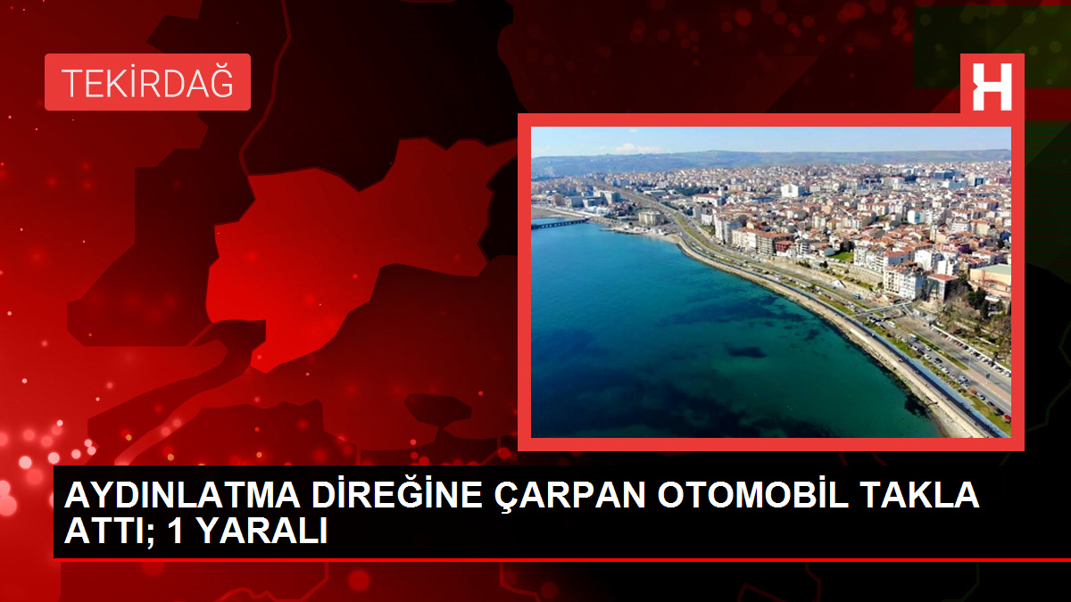 Tekirdağ'da Otomobil Takla Attı: 1 Yaralı