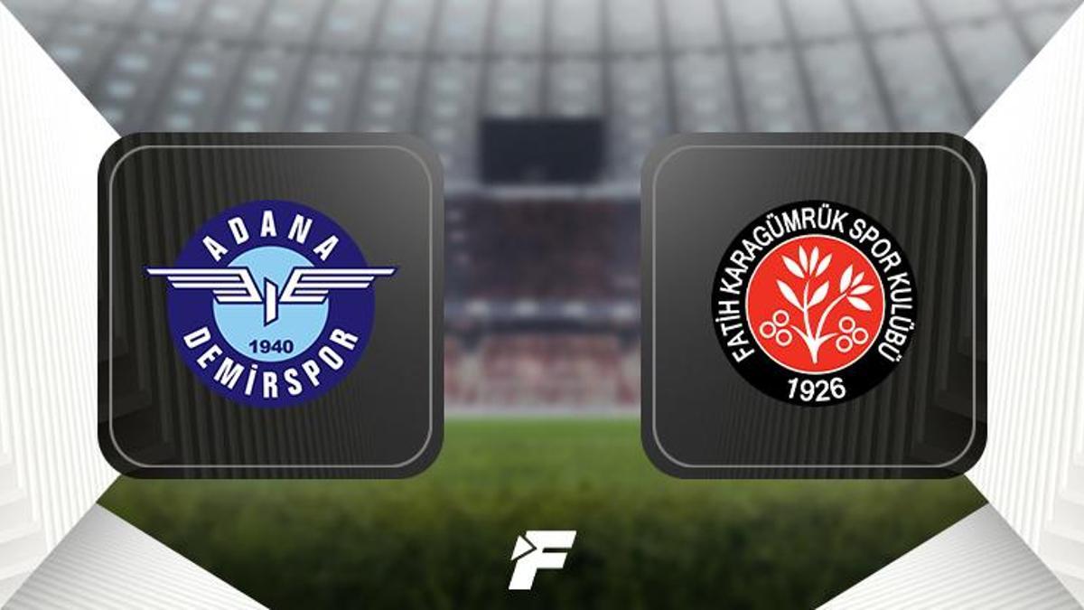 Adana Demirspor - Fatih Karagümrük (11'ler belli oldu)