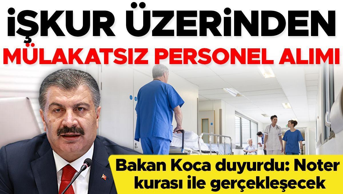 Bakan Koca duyurdu: Sağlık Bakanlığı, İŞKUR üzerinden 8 bin personel alacak