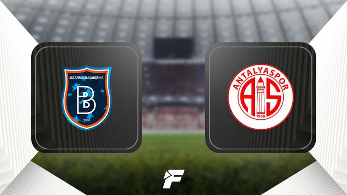 Başakşehir - Antalyaspor maçı (CANLI)