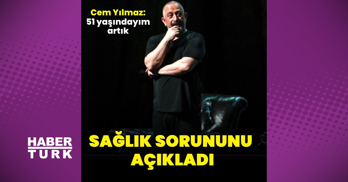 Cem Yılmaz, sağlık sorununu açıkladı