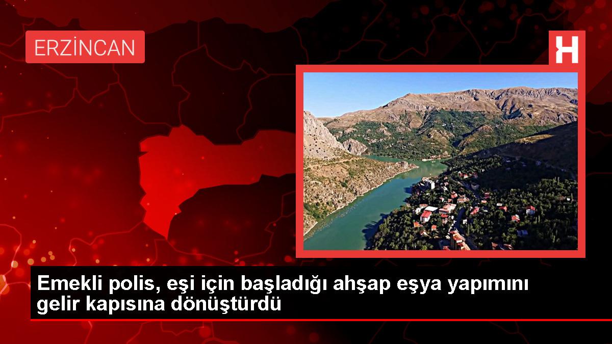 Emekli Polis Ahşap Eşya Yaparak Gelir Elde Ediyor