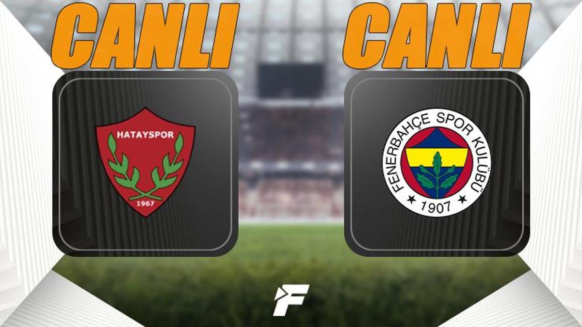 Hatayspor - Fenerbahçe maçı canlı izle | beIN Sports 1 canlı yayın (Hatayspor - Fenerbahçe maçı şifresiz)