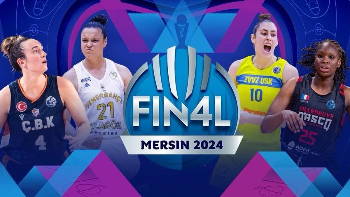 Kadınlar EuroLeague Final Four 2024, Mersin'de düzenlenecek!