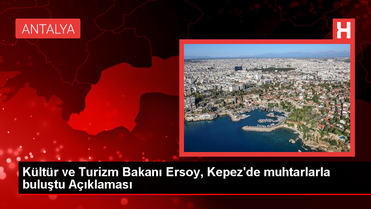 Kültür ve Turizm Bakanı Antalya'yı Övdü