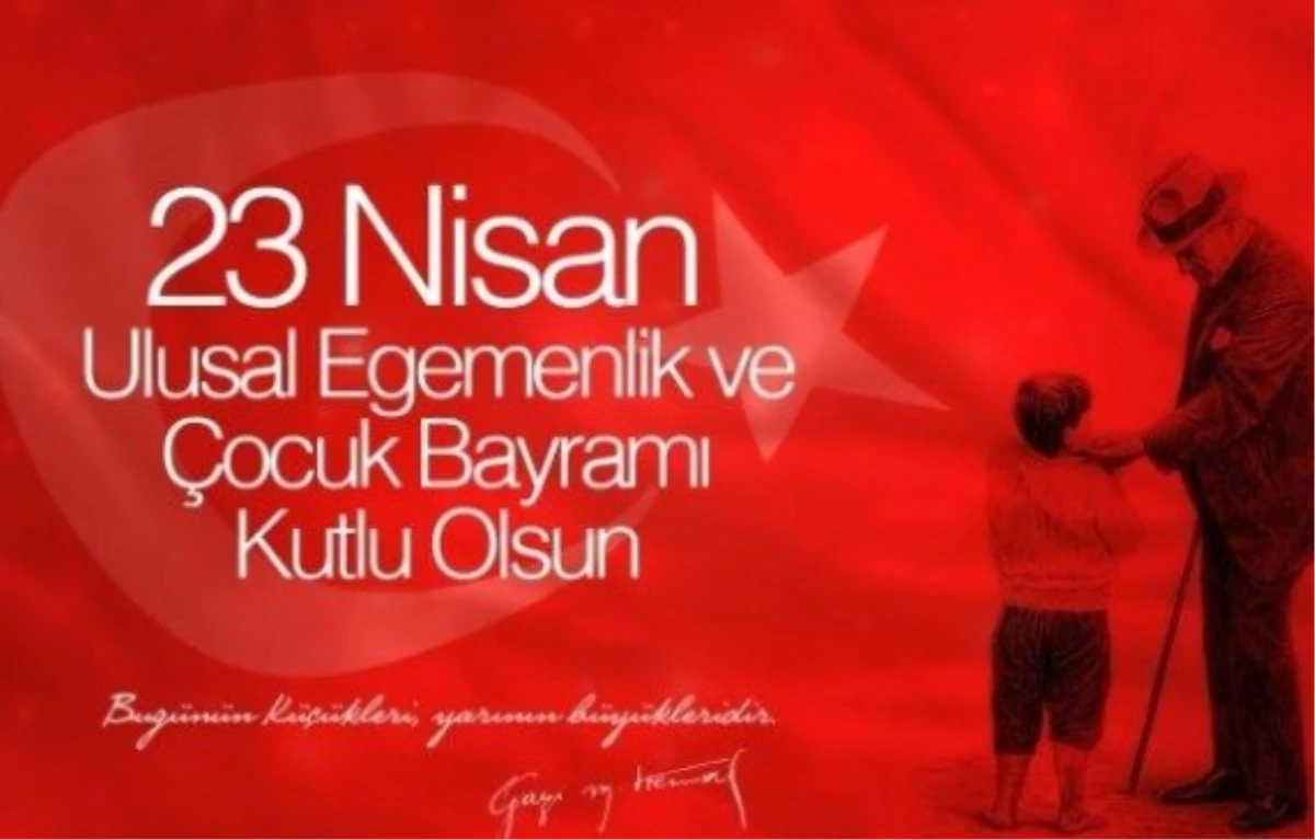 23 NİSAN ŞİİRLERİ VE RESİMLİ MESAJLARI: Ulusal Egemenlik ve Çocuk Bayramı sözleri neler? 23 Nisan kısa ve anlamlı şiirler! ??