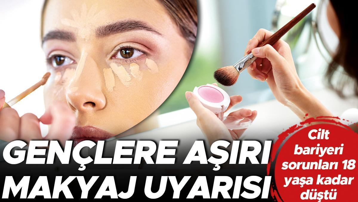 Erken yaşta aşırı makyaja uzman uyarısı