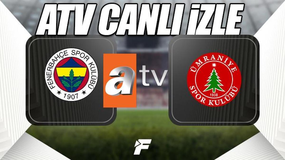 Galatasaray - Fenerbahçe Süper Kupa maçı canlı Atv izle | Atv frekans bilgileri