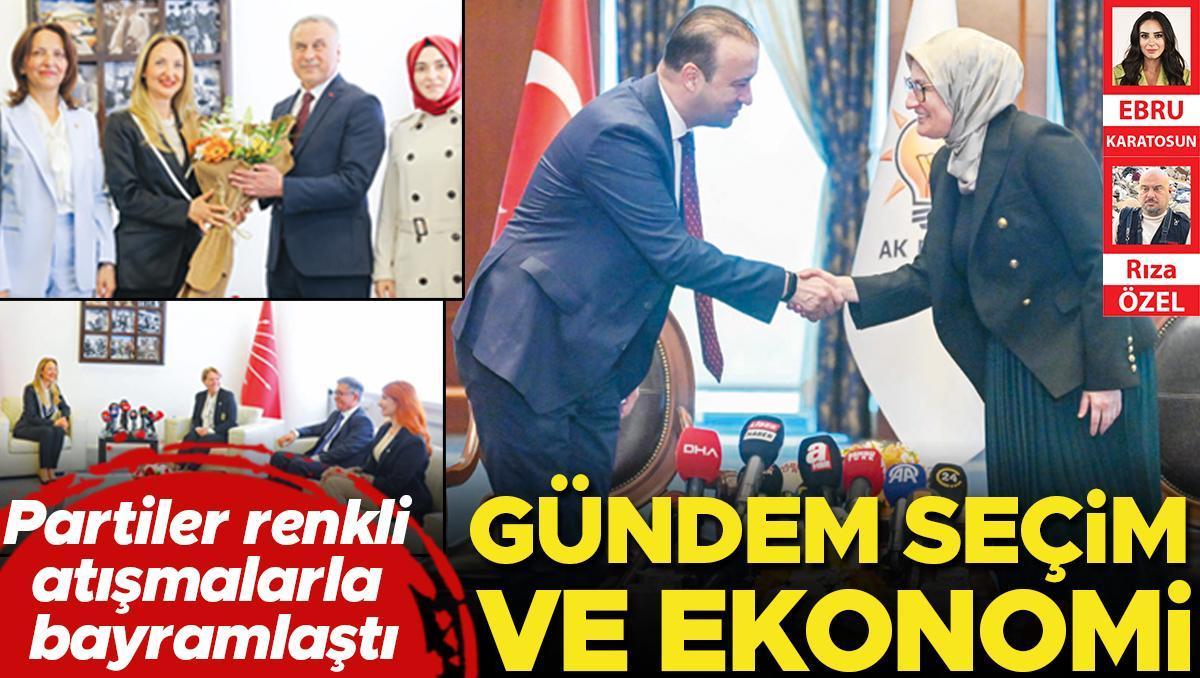 Gündem seçim ve ekonomi! Partiler renkli atışmalarla bayramlaştı