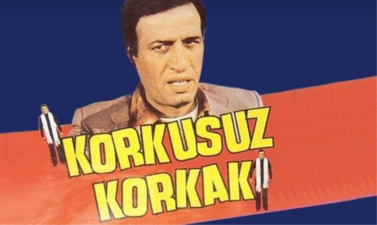 Korkusuz Korkak filmi ne zaman, nerede çekildi? Korkusuz Korkak filmi konusu ne, oyuncuları kimler?