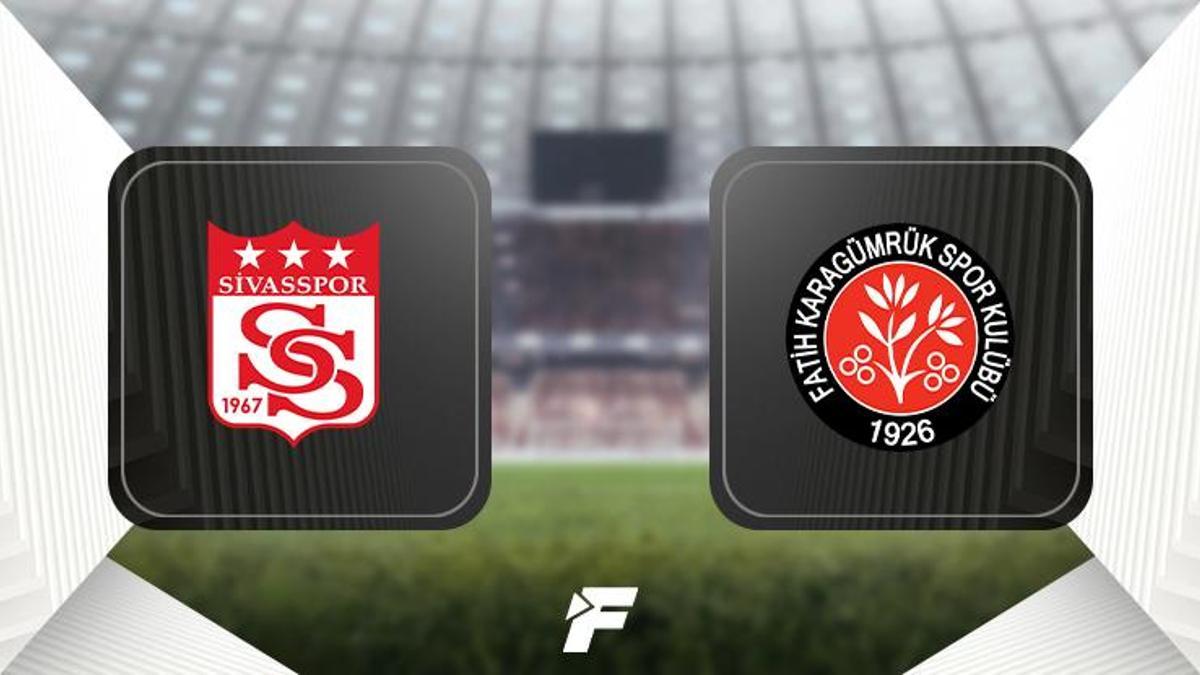 Sivasspor - Fatih Karagümrük maçı ne zaman, saat kaçta, hangi kanalda?