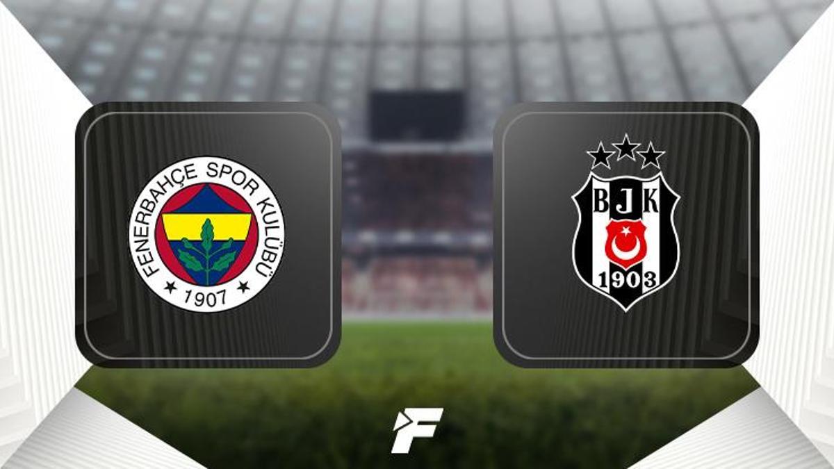 CANLI ANLATIM |                     Fenerbahçe Beşiktaş maçı saat kaçta, hangi kanalda? Muhtemel ilk 11'ler (FB-BJK derbisi CANLI ANLATIM)