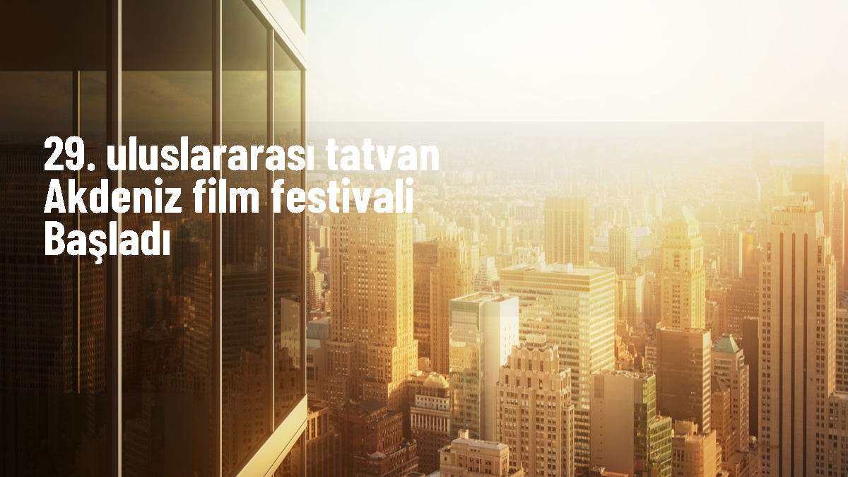 Uluslararası Tatvan Akdeniz Film Festivali Başladı