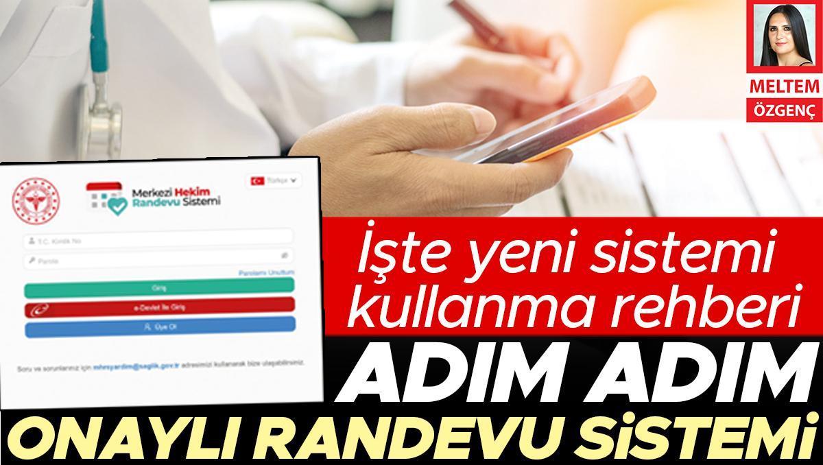 Adım adım yeni randevu sistemi