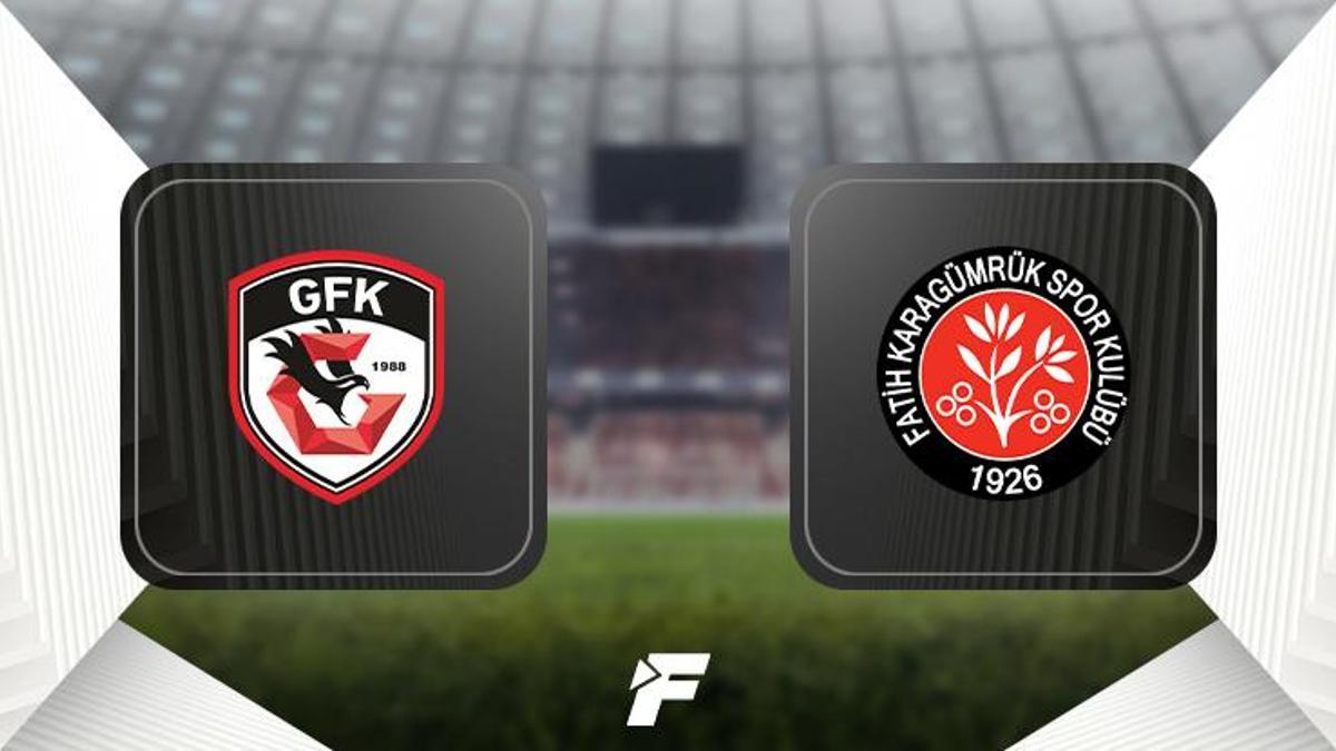 Gaziantep FK - Fatih Karagümrük maçı (CANLI)