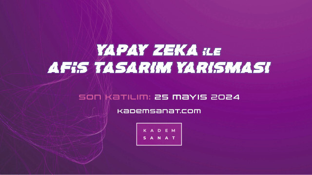 KADEM’den yapay zekalı afiş yarışması | Kültür Sanat Haberleri