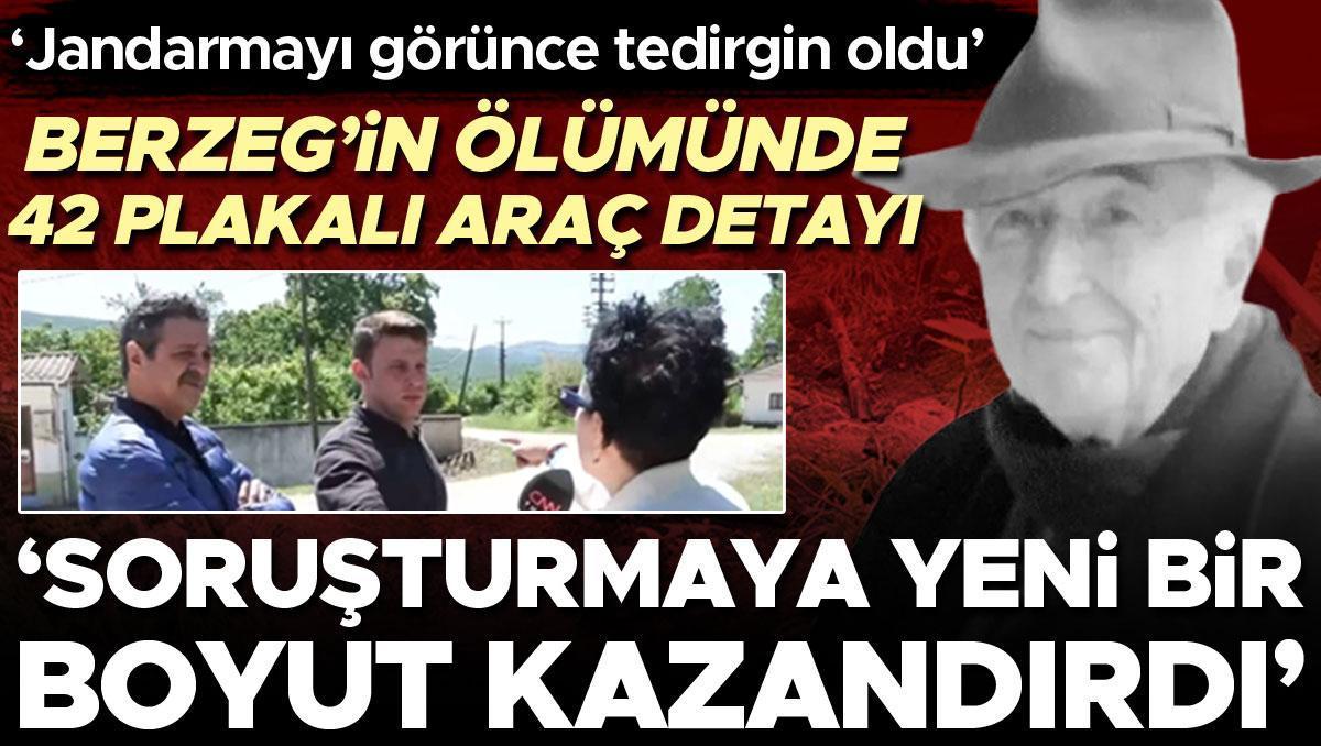 Korhan Berzeg'in ölümünde '42 plakalı araç' detayı! 'Jandarmayı görünce tedirgin oldu'