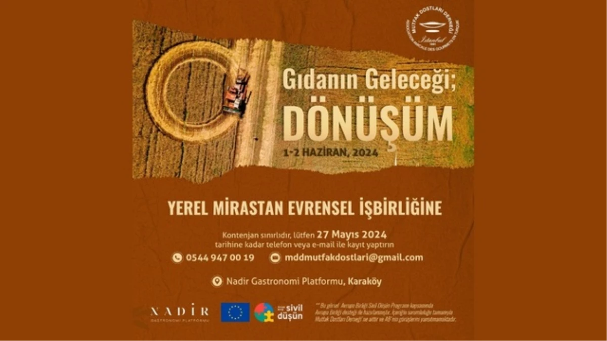 Mutfak Dostları Derneği'nden "Gıdanın Geleceği: Dönüşüm; Yerel Mirastan Evrensel İşbirliğine" Semineri