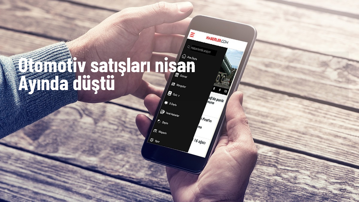 Nisan Ayında Otomobil Satışları Yüzde 22,3 Azaldı