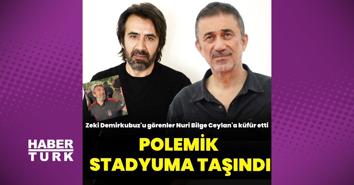 Nuri Bilge Ceylan - Zeki Demirkubuz polemiği kupa maçına taşındı - Magazin haberleri