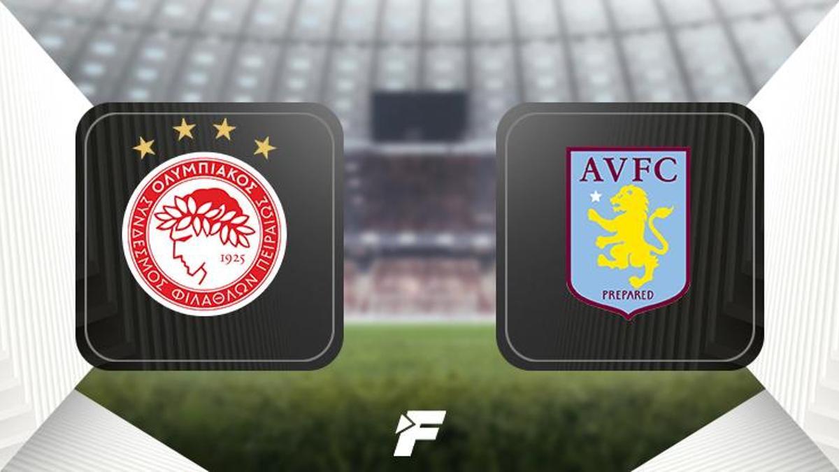 Olympiakos - Aston Villa maçı ne zaman, saat kaçta ve hangi kanalda?