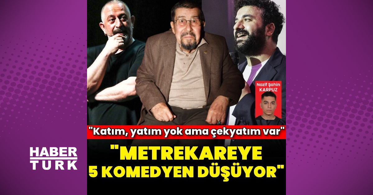 Zihni Göktay: Metrekareye 5 komedyen düşüyor