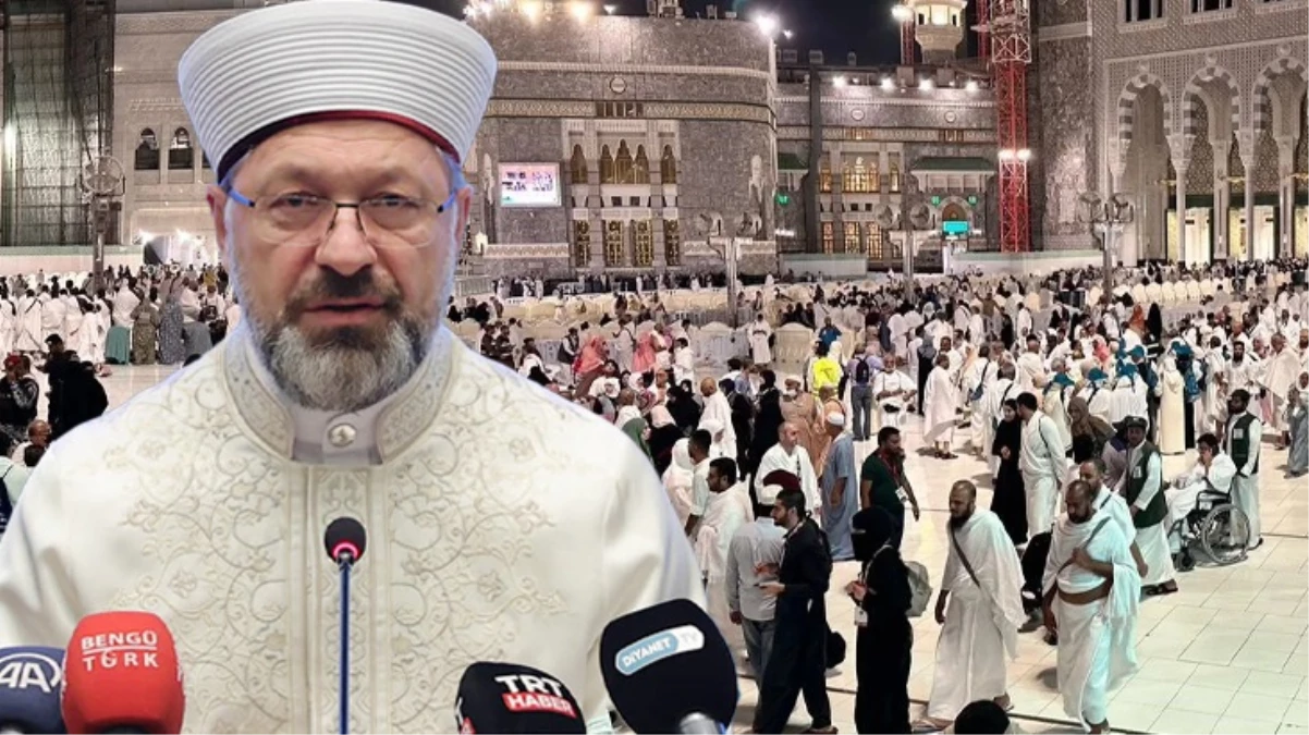 Diyanet İşleri Başkanı Erbaş'tan "Kaçak hacılar Suudi Arabistan'a ihbar edildi' iddiasına yalanlama