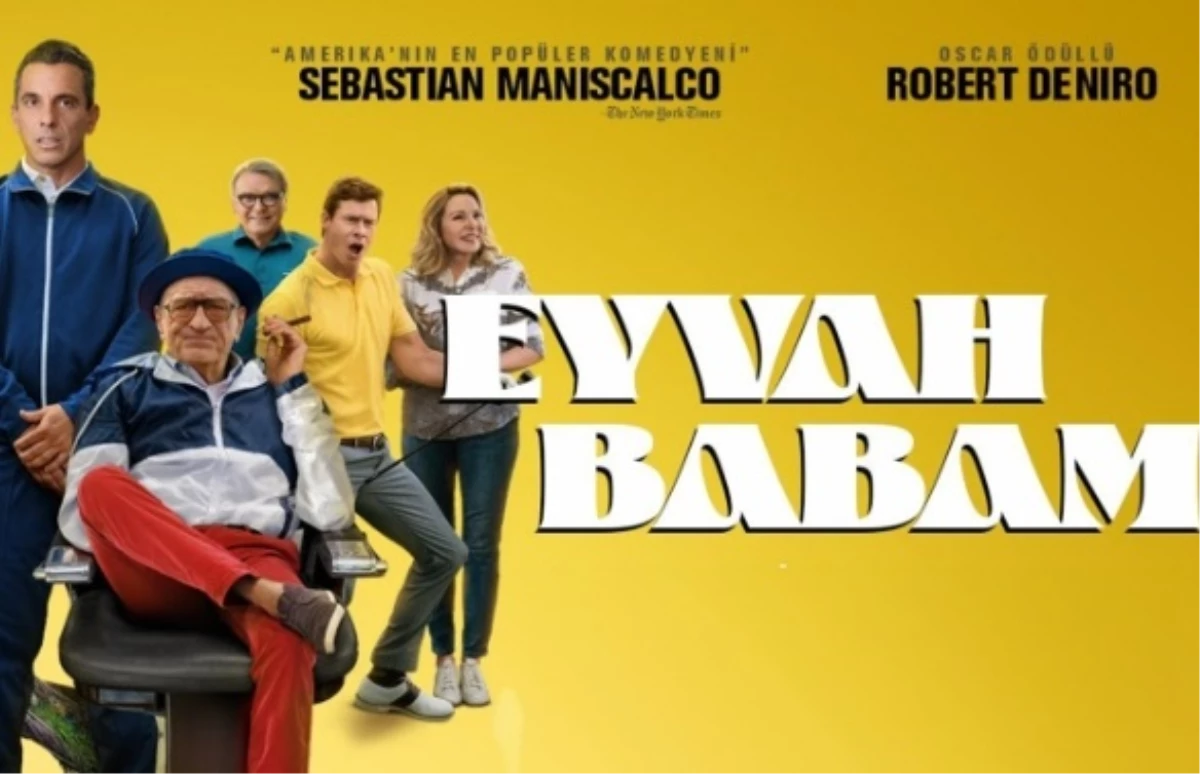 Eyvah Babam filmi oyuncuları kim, konusu ne, sonu nasıl bitiyor? Eyvah Babam filmi ne zaman, nerede çekildi?