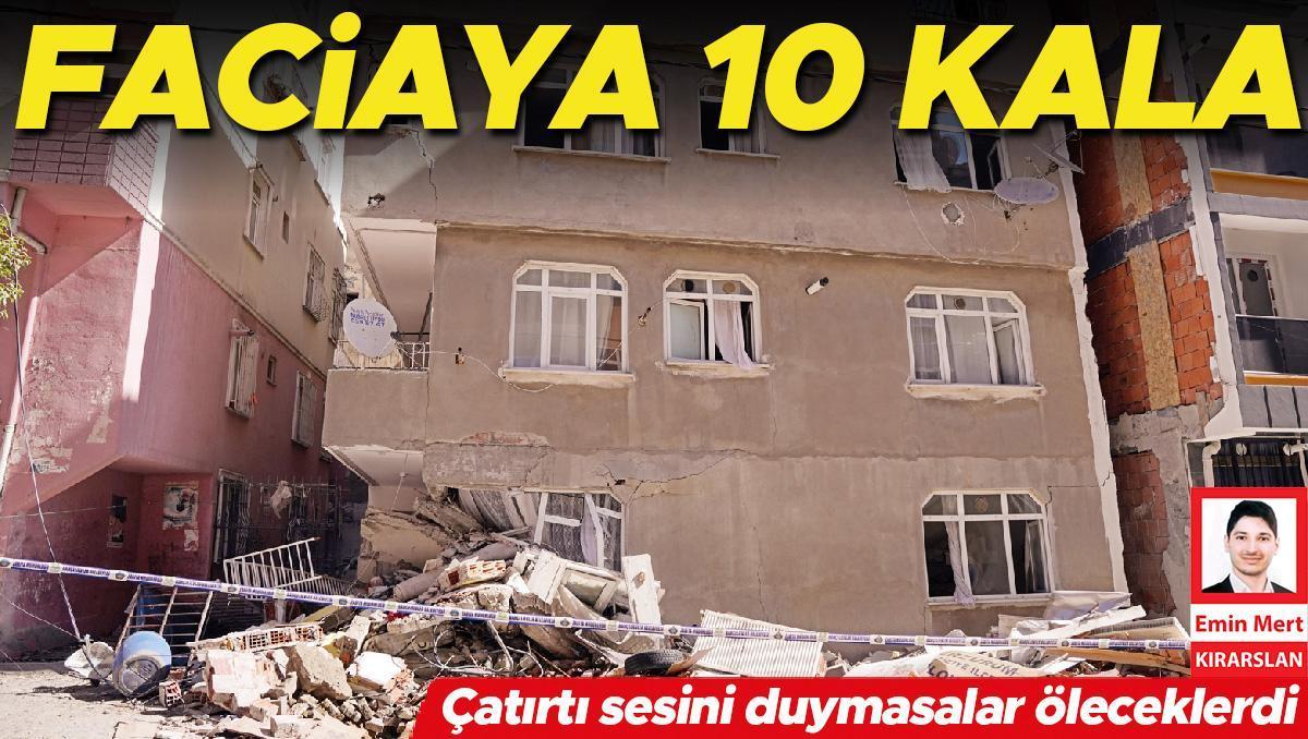 Faciaya 10 kala... Çatırtı sesini duymasalar öleceklerdi