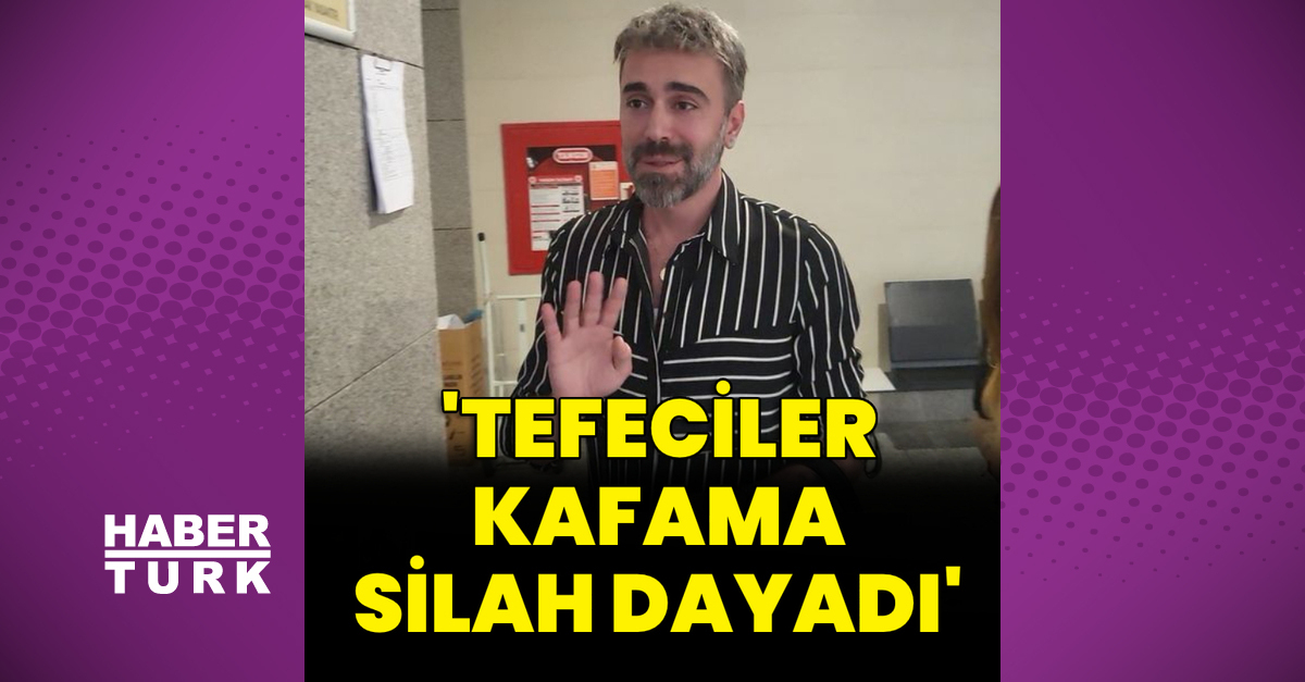 Kemal Doğulu: Eski menajerim yüzünden tefeciler kafama silah dayadı - Magazin haberleri