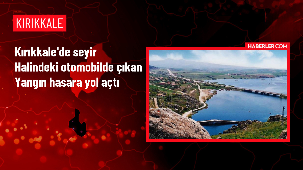 Kırıkkale'de Otomobilde Yangın Çıktı