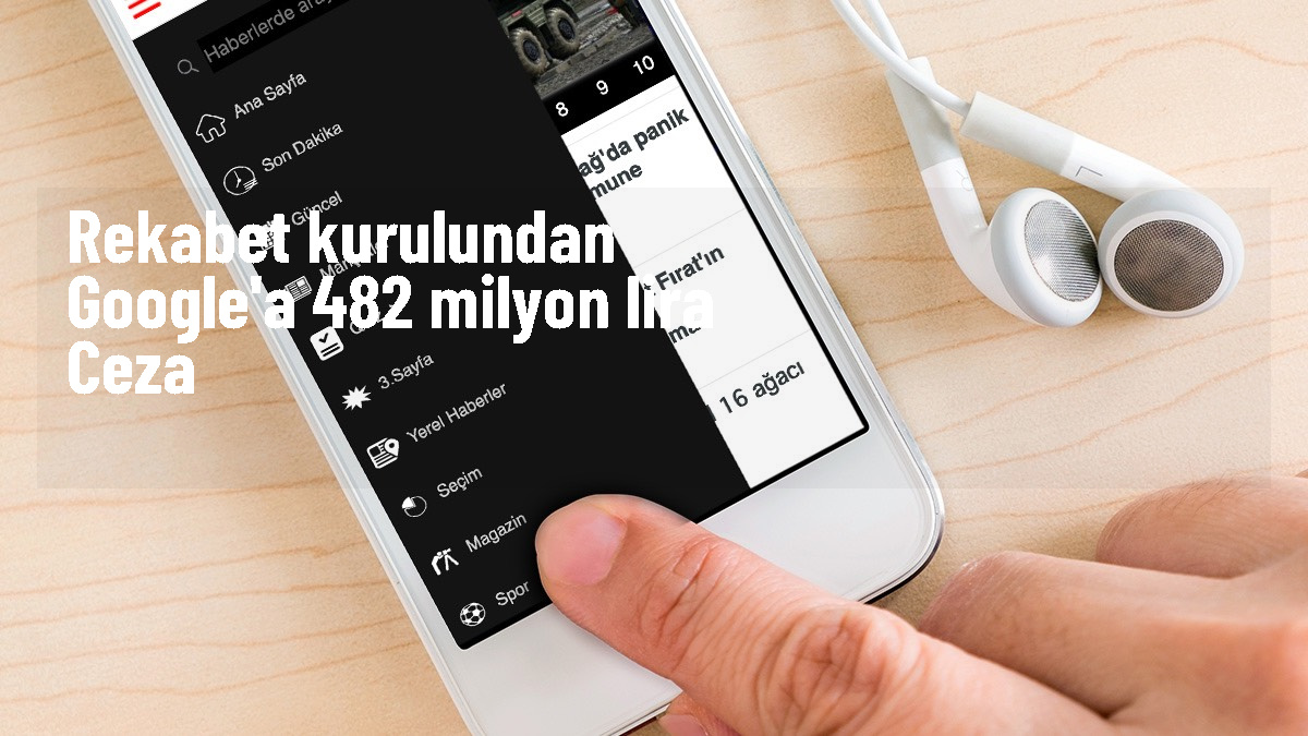 Rekabet Kurulu, Google'a 482 milyon lira ceza erdi