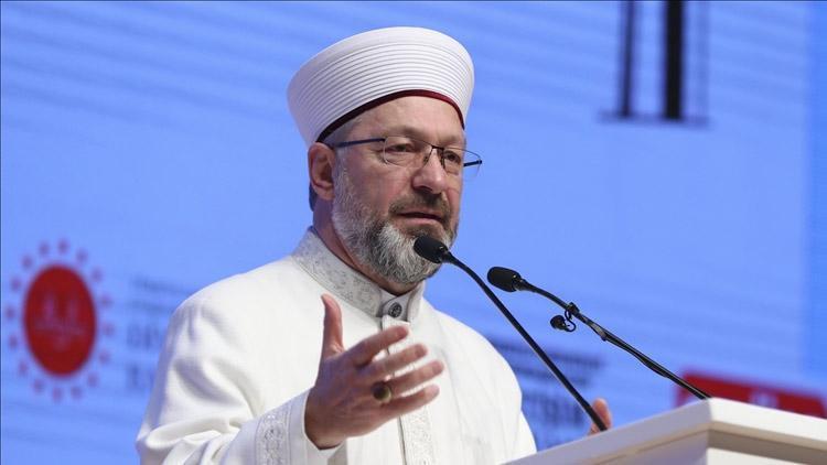 Ali Erbaş: Dünyanın İslam'ın ve Kur'an'ın merhametine ihtiyacı var