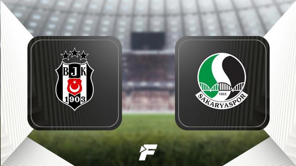 Beşiktaş - Sakaryaspor maçı (CANLI)