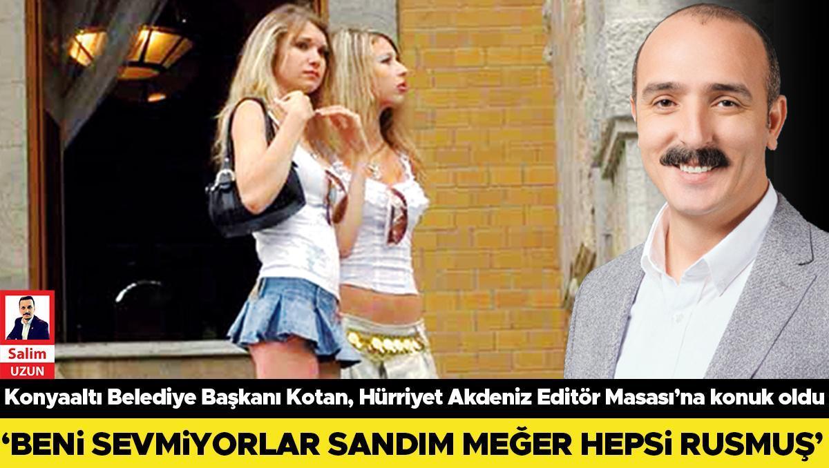 ‘Beni sevmiyorlar sandım meğer hepsi Rusmuş’