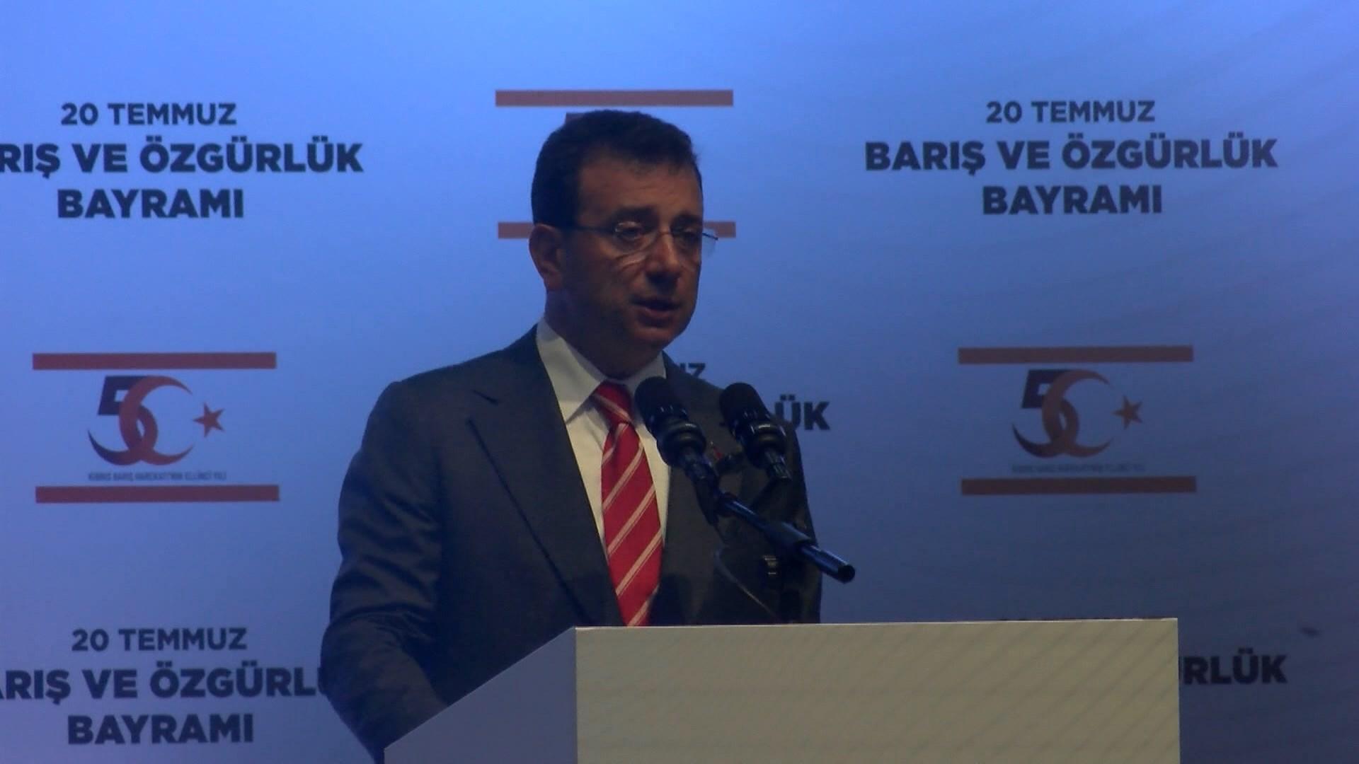 İBB Başkanı Ekrem İmamoğlu: Kıbrıs, siyasi kutuplaşmalara malzeme edilmeyecek kadar hayatidir