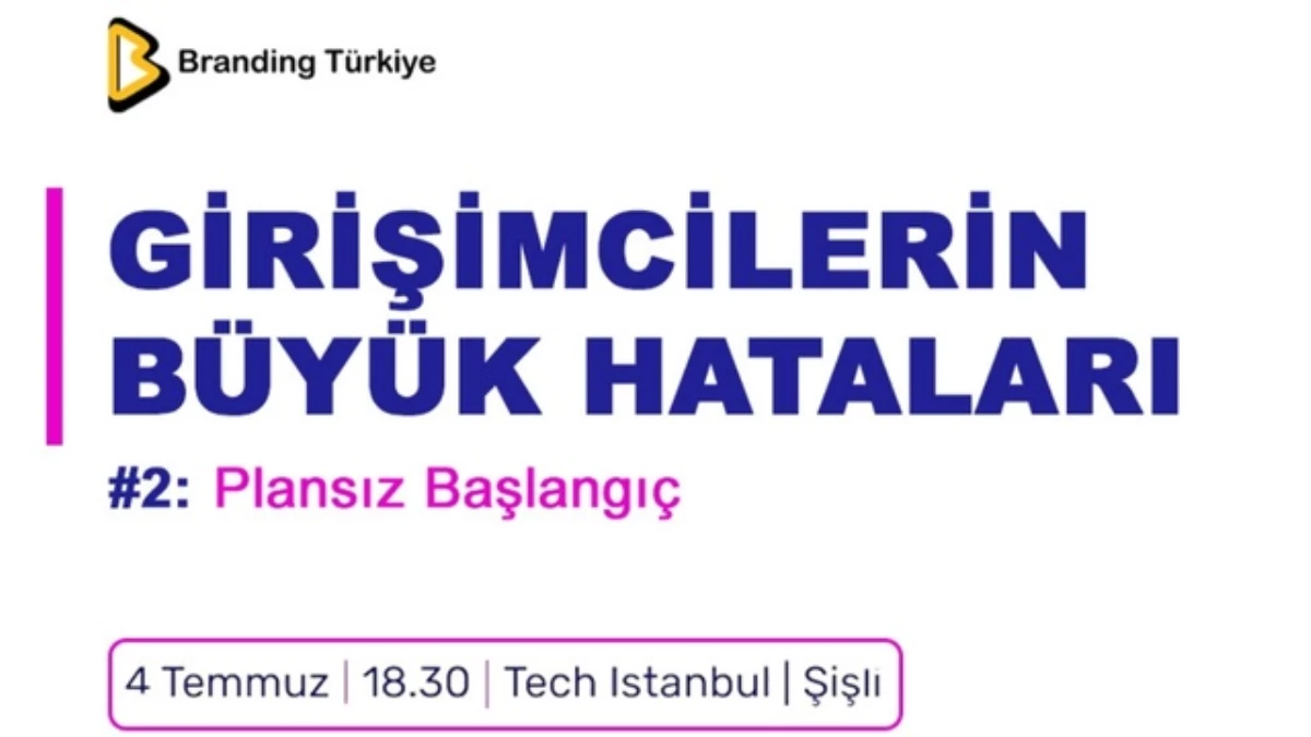 Plansız Başlangıç Etkinliği 4 Temmuz'da!