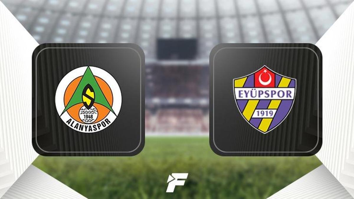 Alanyaspor - Eyüpspor maçı saat kaçta hangi kanalda?