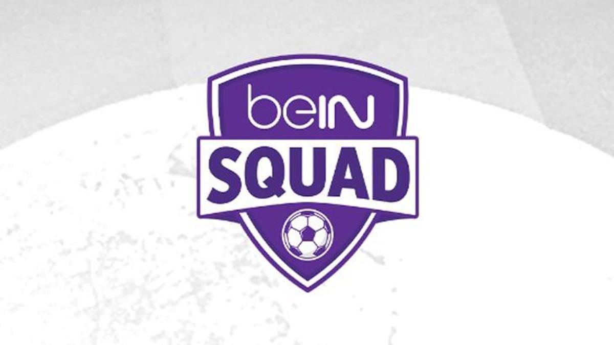 beIN SQUAD takımları belli oldu