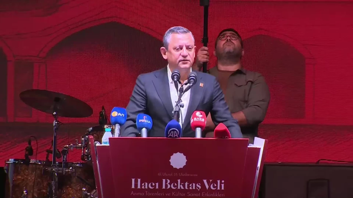 CHP Genel Başkanı Özgür Özel, Hacı Bektaş Veli'yi Anma Törenleri'nde konuştu