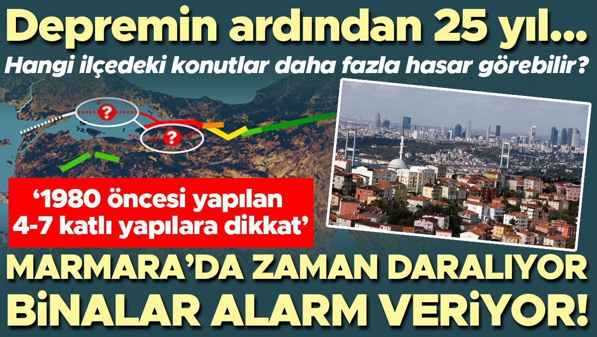 Depremin ardından 25 yıl: Marmara’da zaman daralıyor, binalar alarm veriyor! Hangi ilçedeki konutlar daha fazla hasar görebilir? ‘1980 öncesi yapılan 4-7...