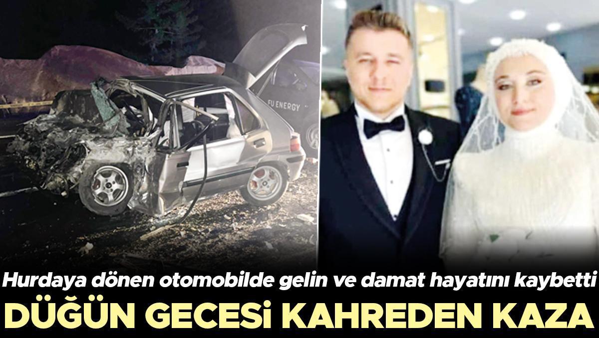 Düğün gecesi kahreden kaza: Damat-gelin hayatını kaybetti