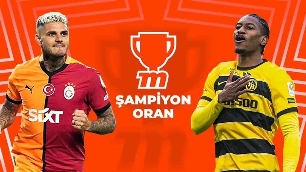 Galatasaray - Young Boys maçı Şampiyon Oran seçenekleri ile Misli'de